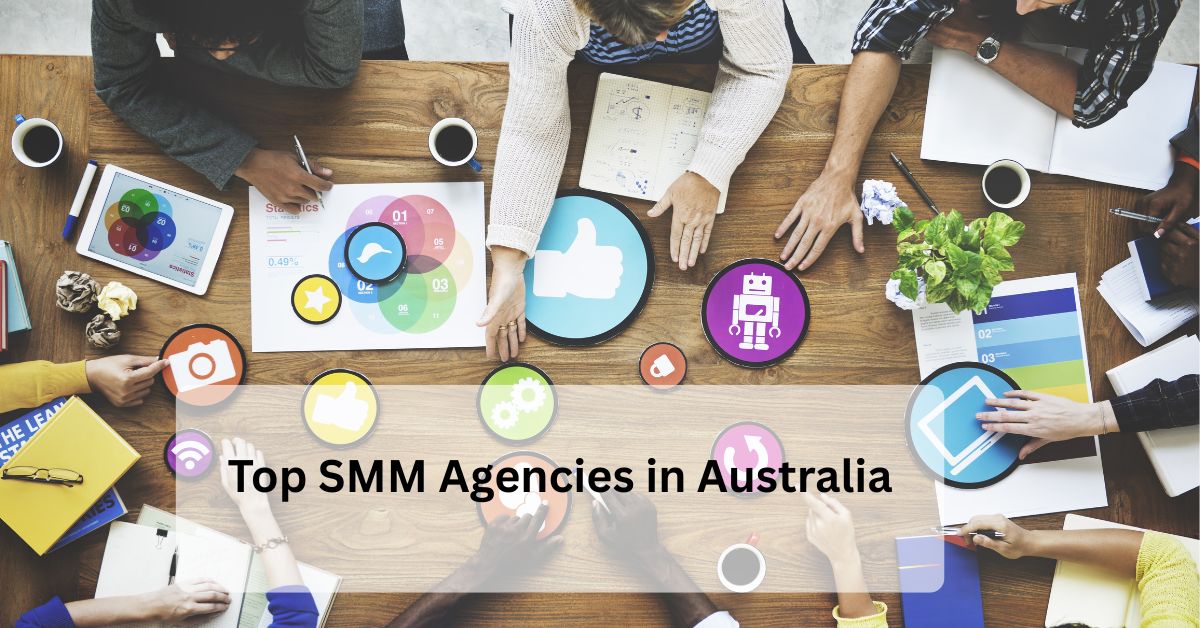 Top SMM Agencies in Australia