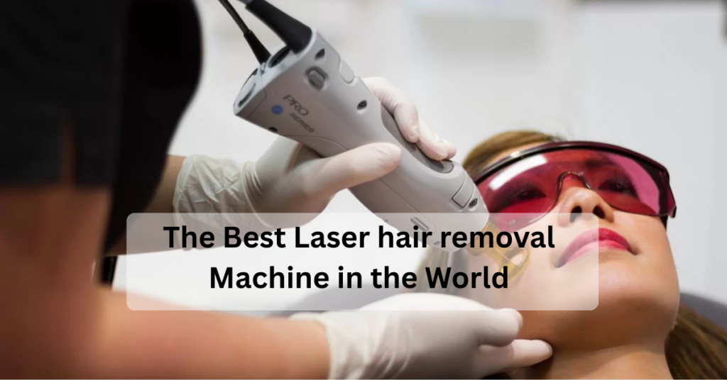 Laser hair removal Machine